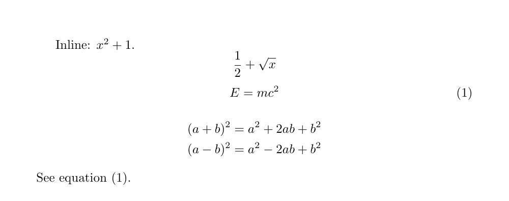 LaTeX math: inline equations, fractions, numbering and line breaks: PDF compiled from the source below